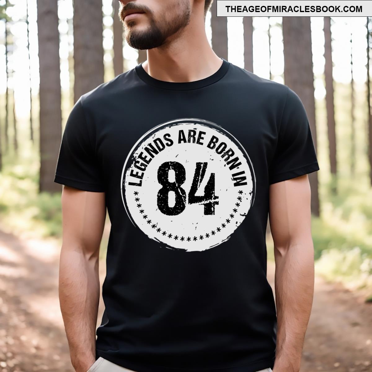 Legends Are Born In 84 Essential T-shirt