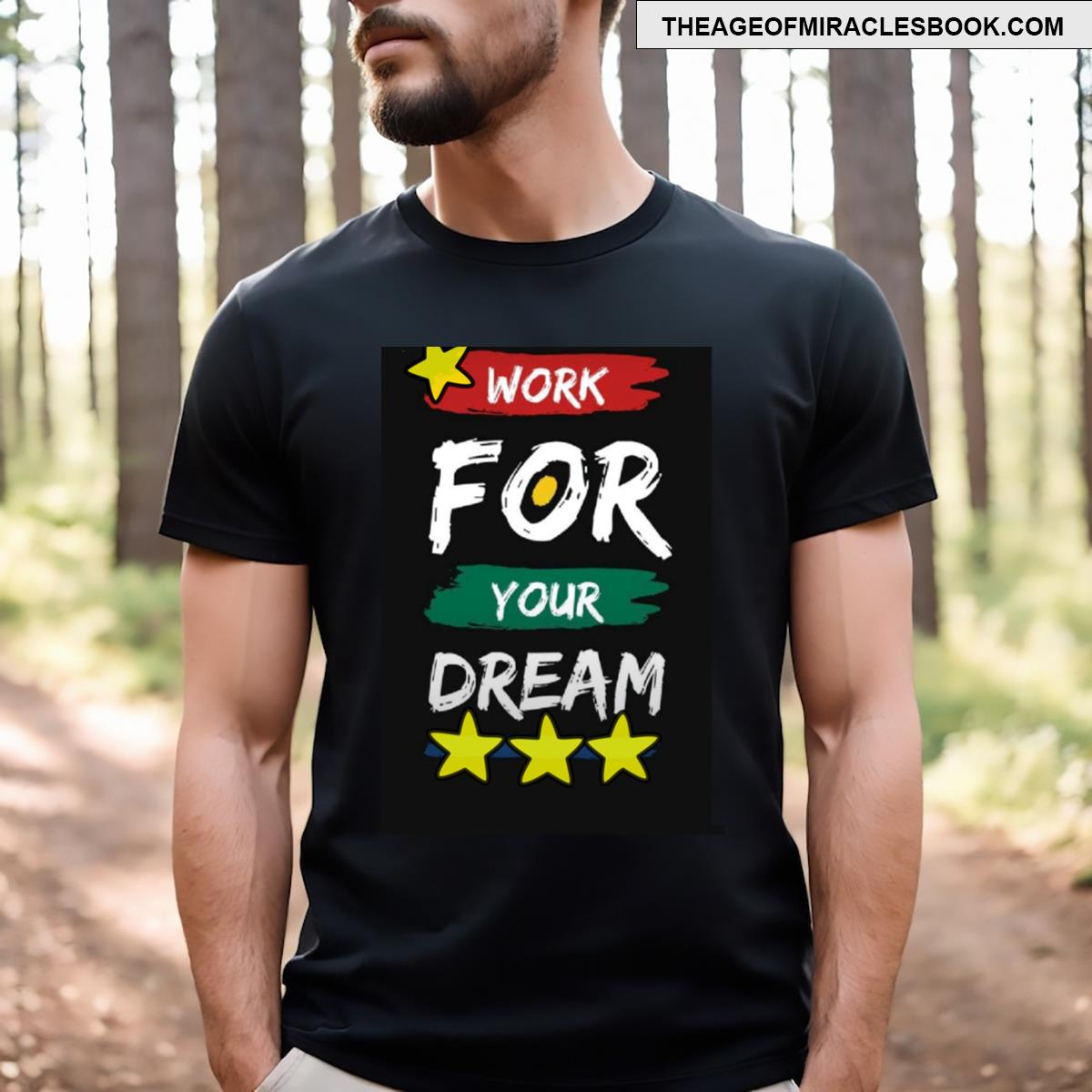 Work Hard For Your Dream T-shirt