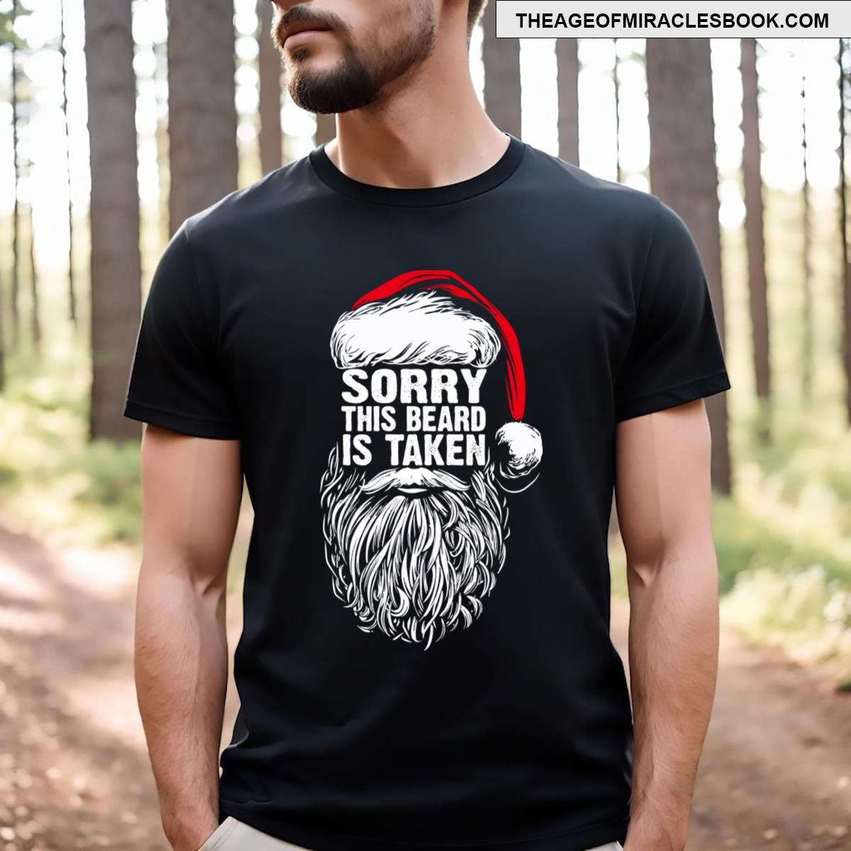 Sorry This Beard Is Taken T-shirt