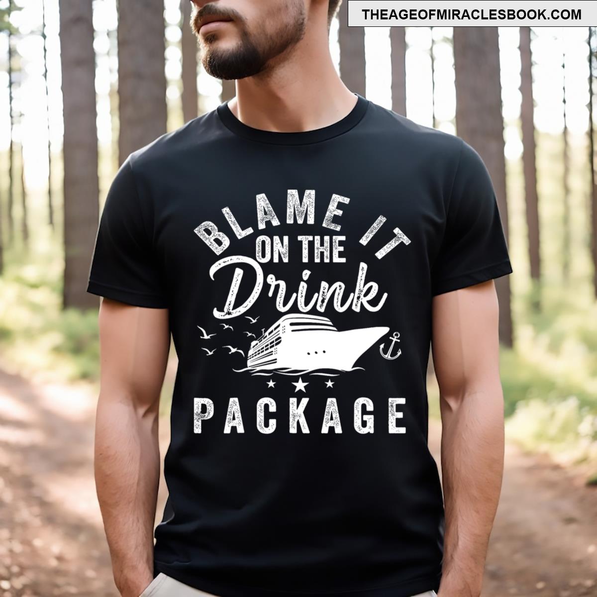 Blame It On The Drink Package T-shirt