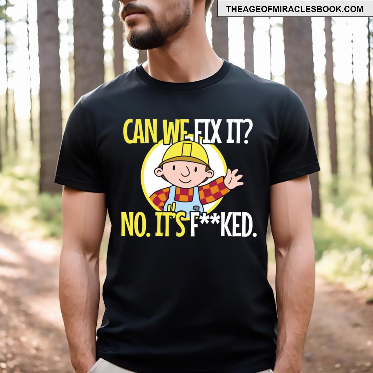 Can We Fix It Funny Repair Man Essential T-shirt