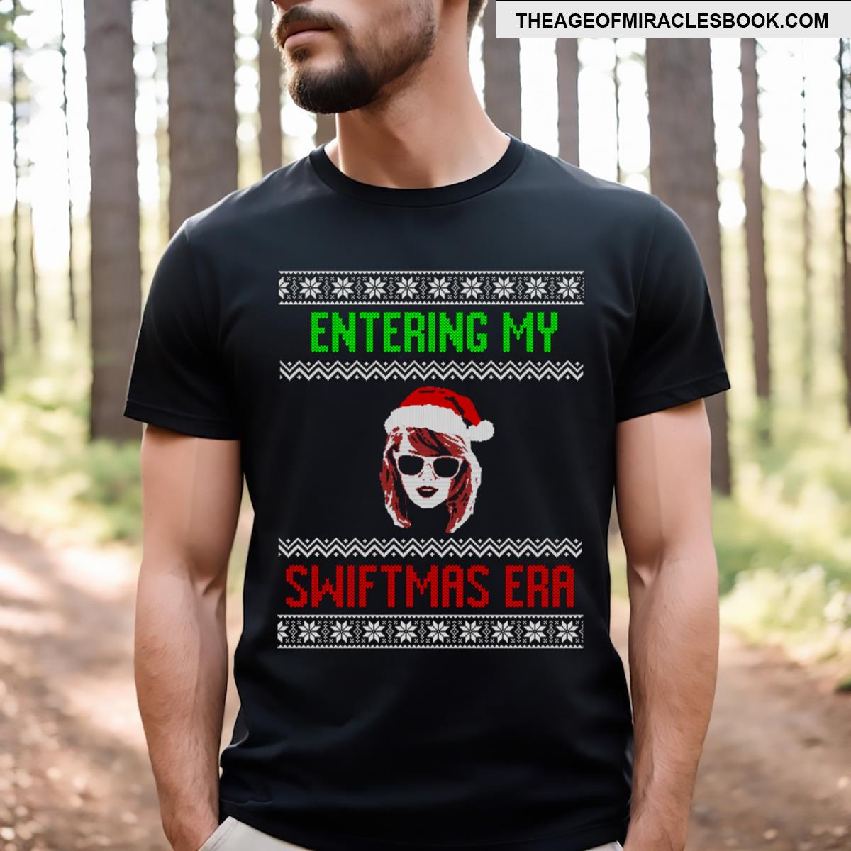 Entering My Swiftmas Era T-shirt