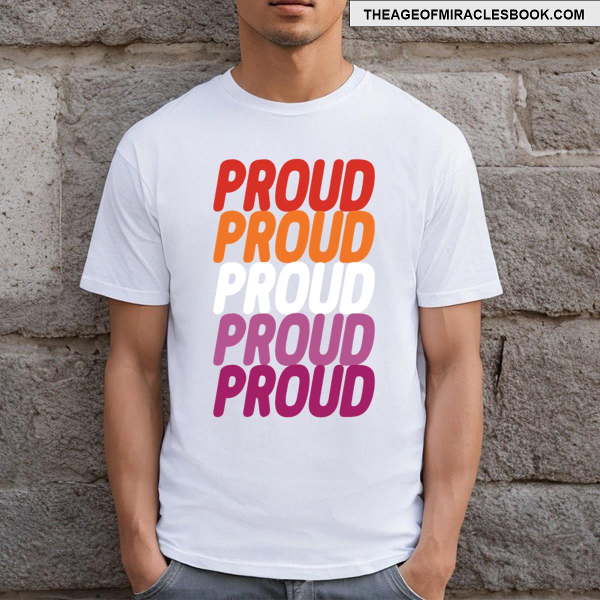 Proud And Out T-shirt