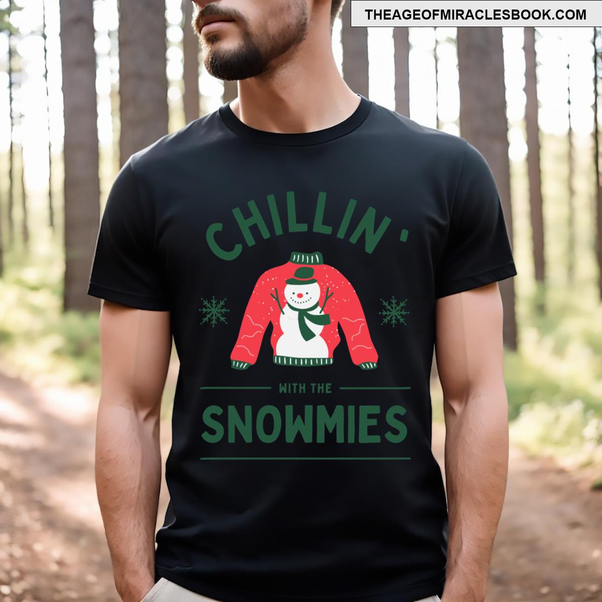 Chillin’ With The Snowmies T-shirt