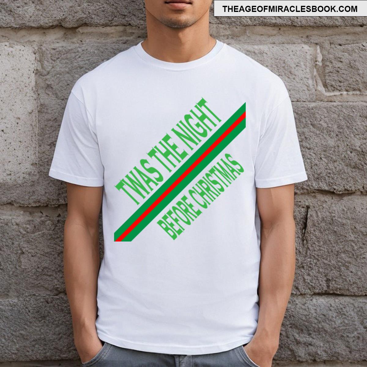 Twas The Night Before Christmas T-shirt