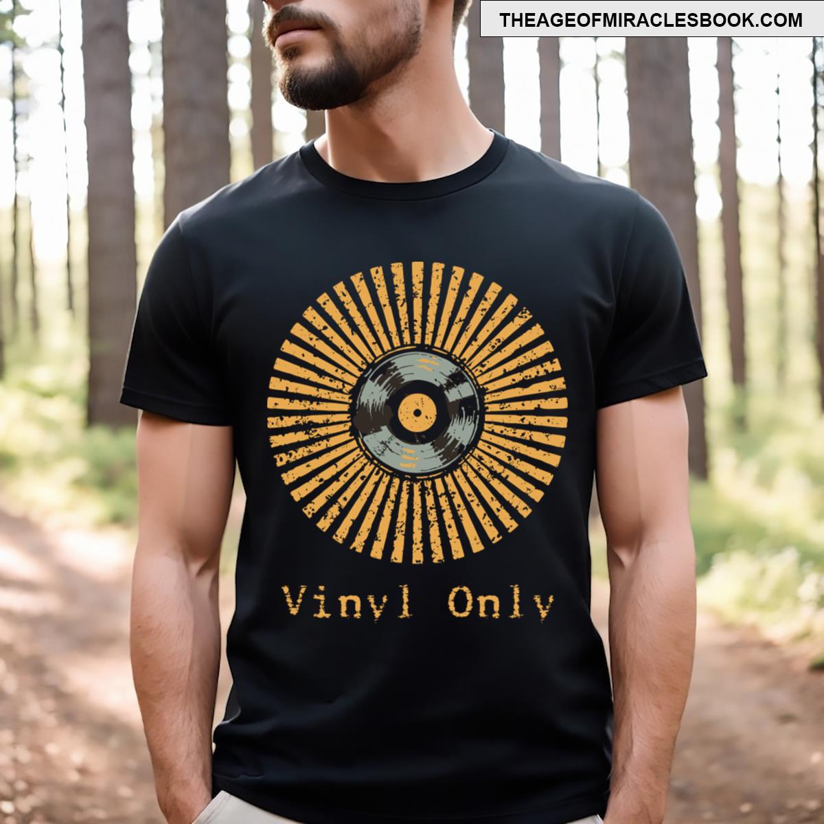 Vinyl Only T-shirt
