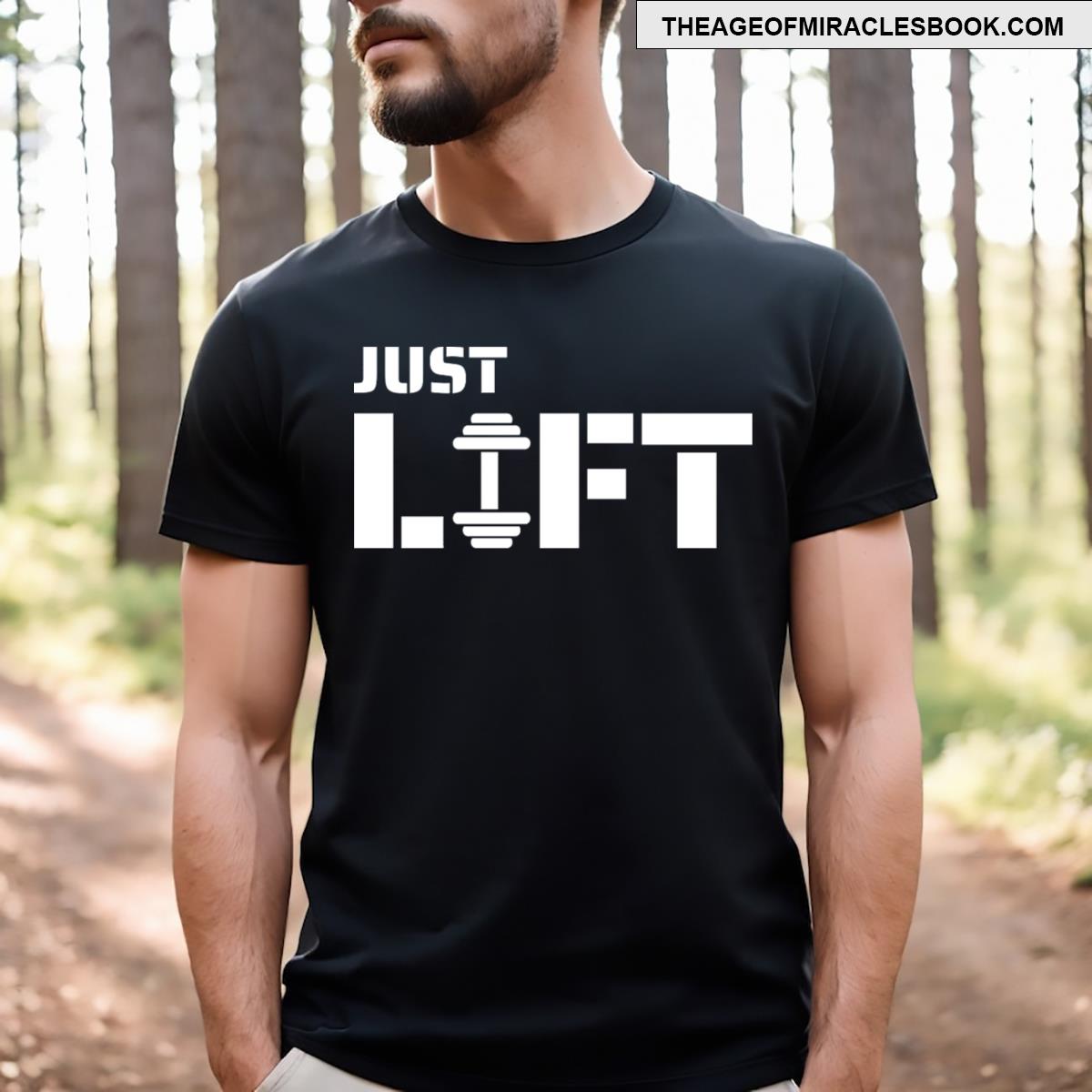 Just Lift T-shirt