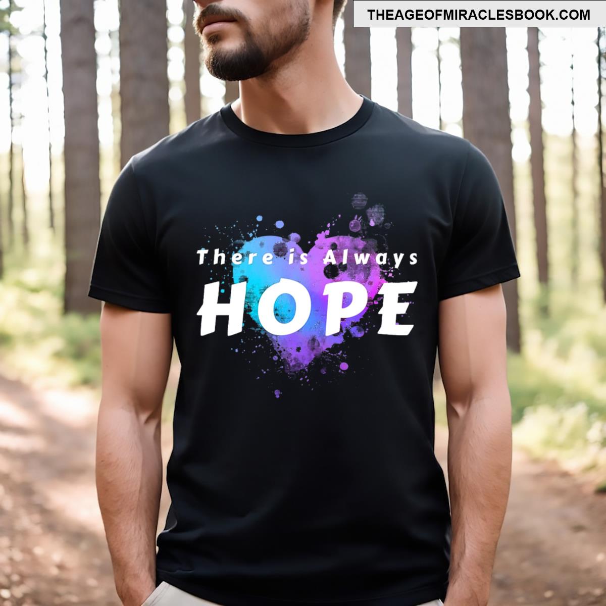 There Is Always Hope T-shirt