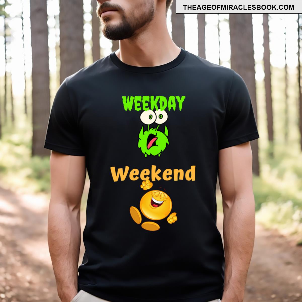 Weekday Versus Weekend T-shirt