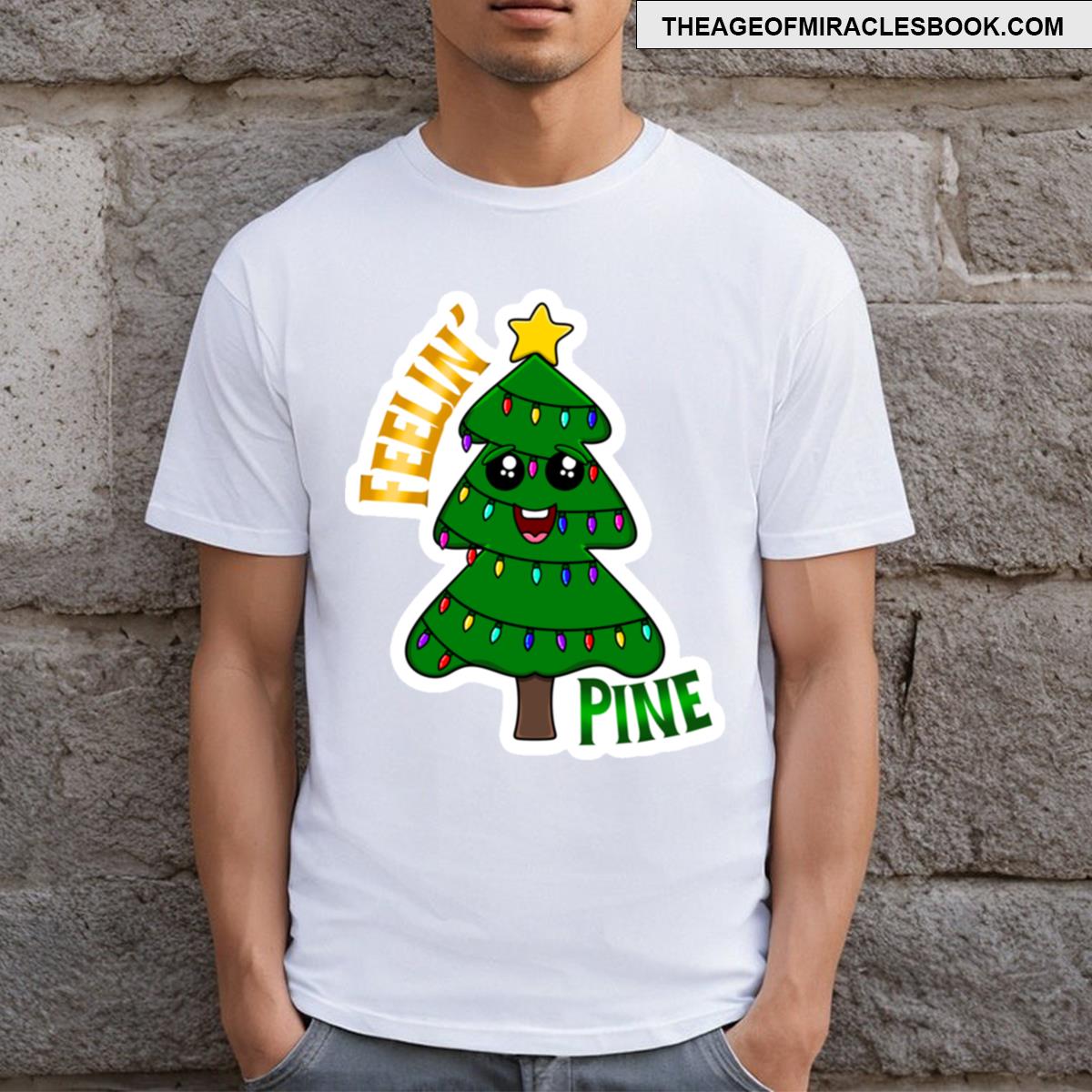 Feelin’ Pine T-shirt