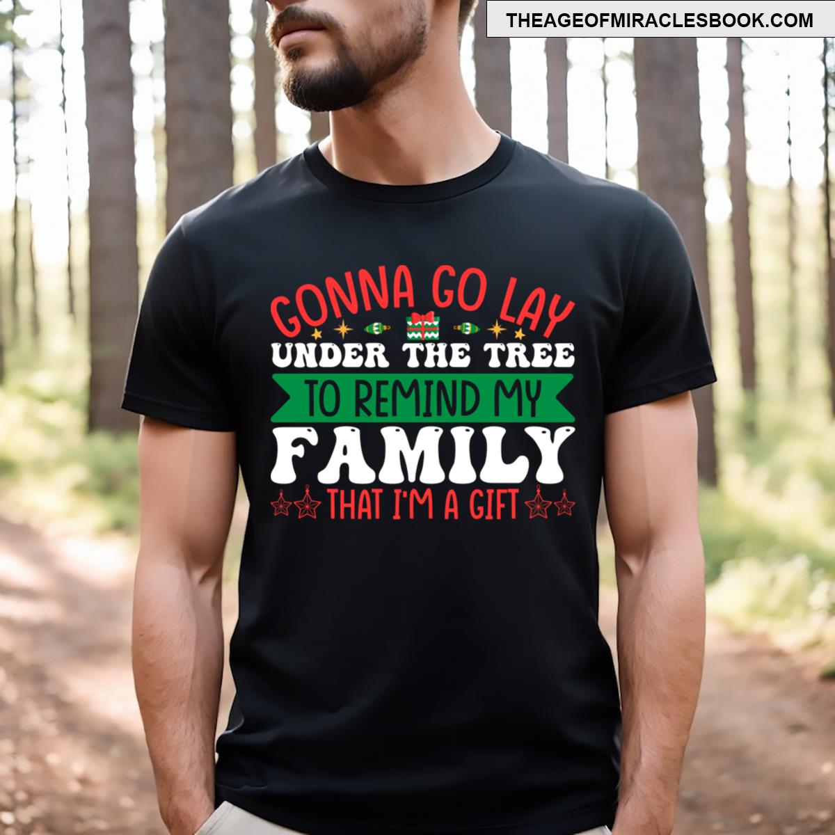 Gonna Go Lay Under The Tree T-shirt