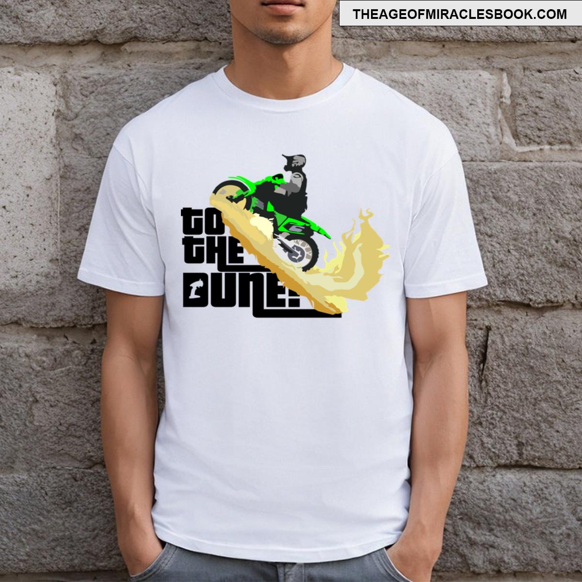 To The Dune! T-shirt