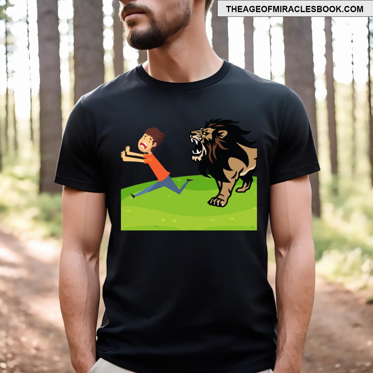 Scary Man Running From Lion T-shirt