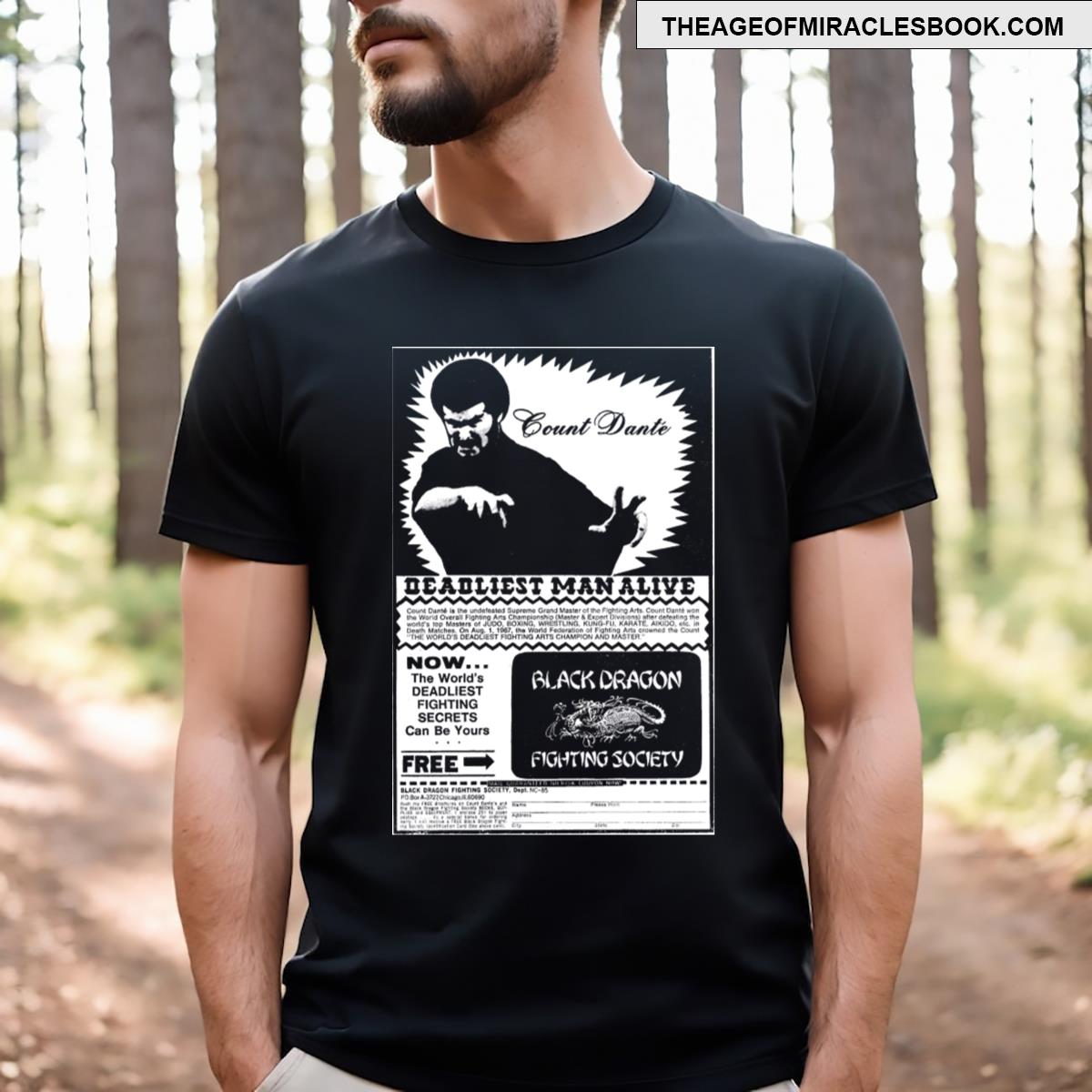 Count Dante Deadlliest Man Alive T-shirt