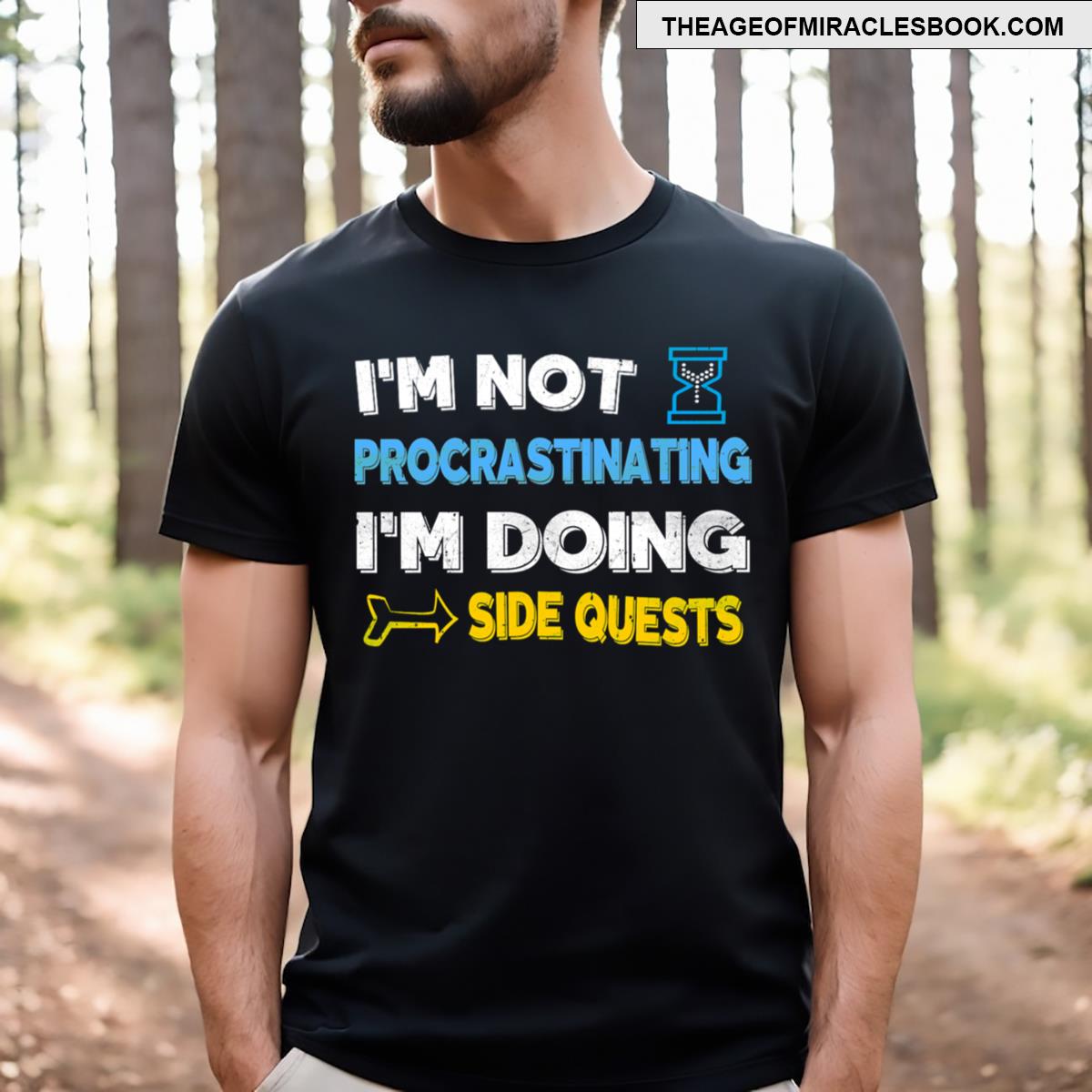 I’m Not Procrastinating I’m Doing Side Quests T-shirt