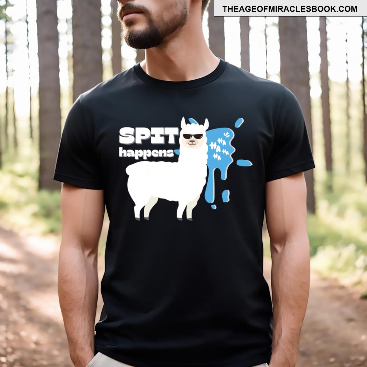 Llama Says Spit Happens Funny T-shirt