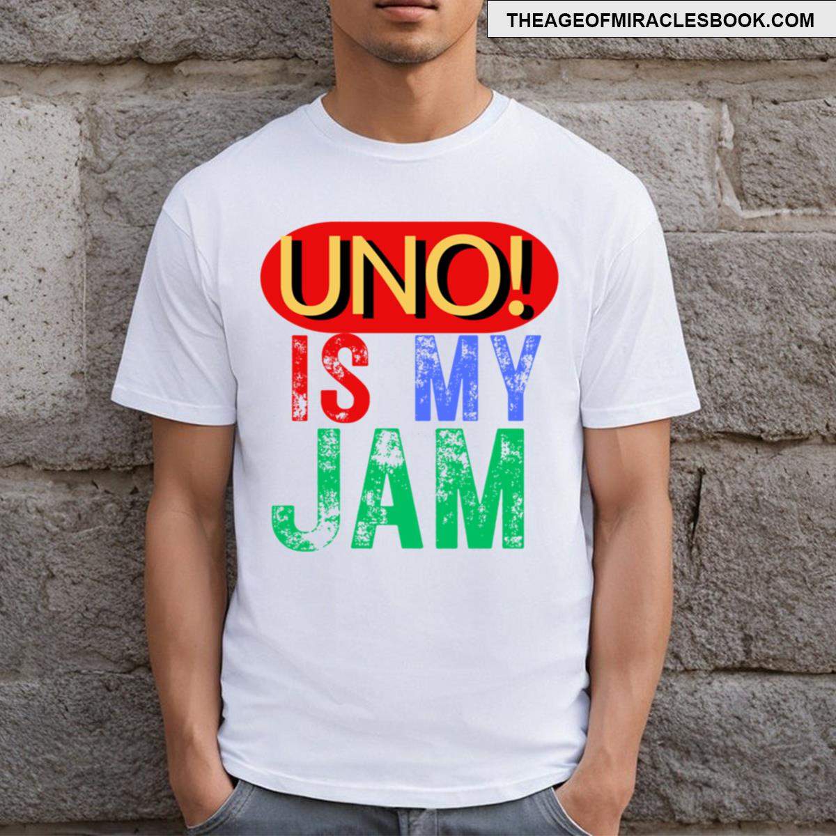 Uno Is My Jam T-shirt