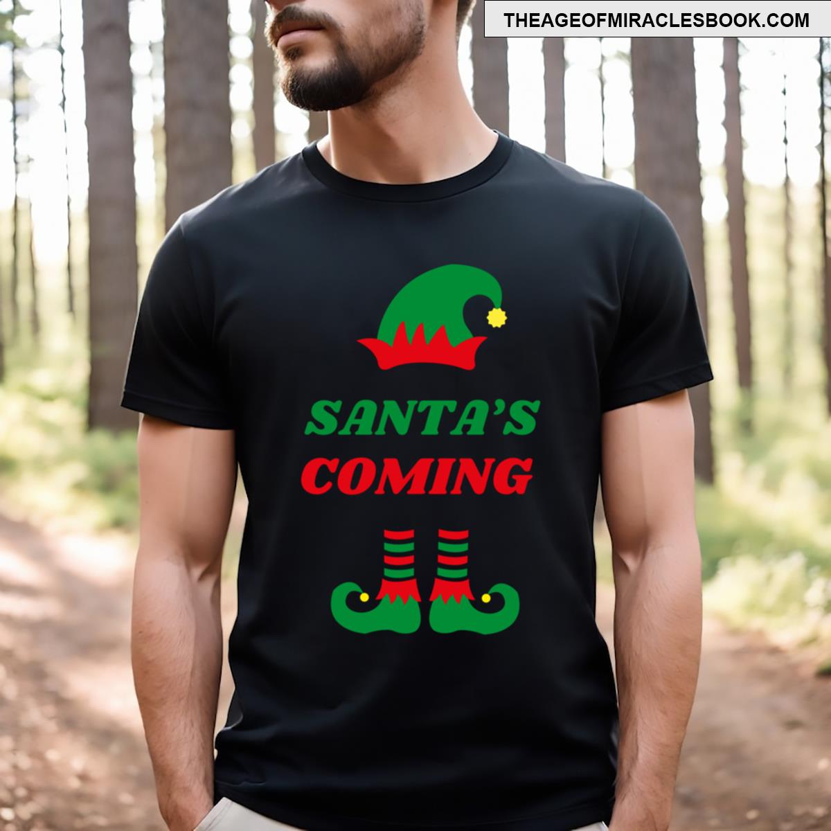 Santa’s Coming Elf Style T-shirt