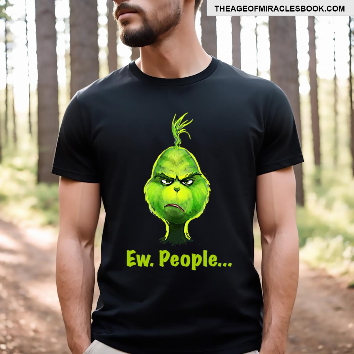 The Grinch Ew People! T-shirt