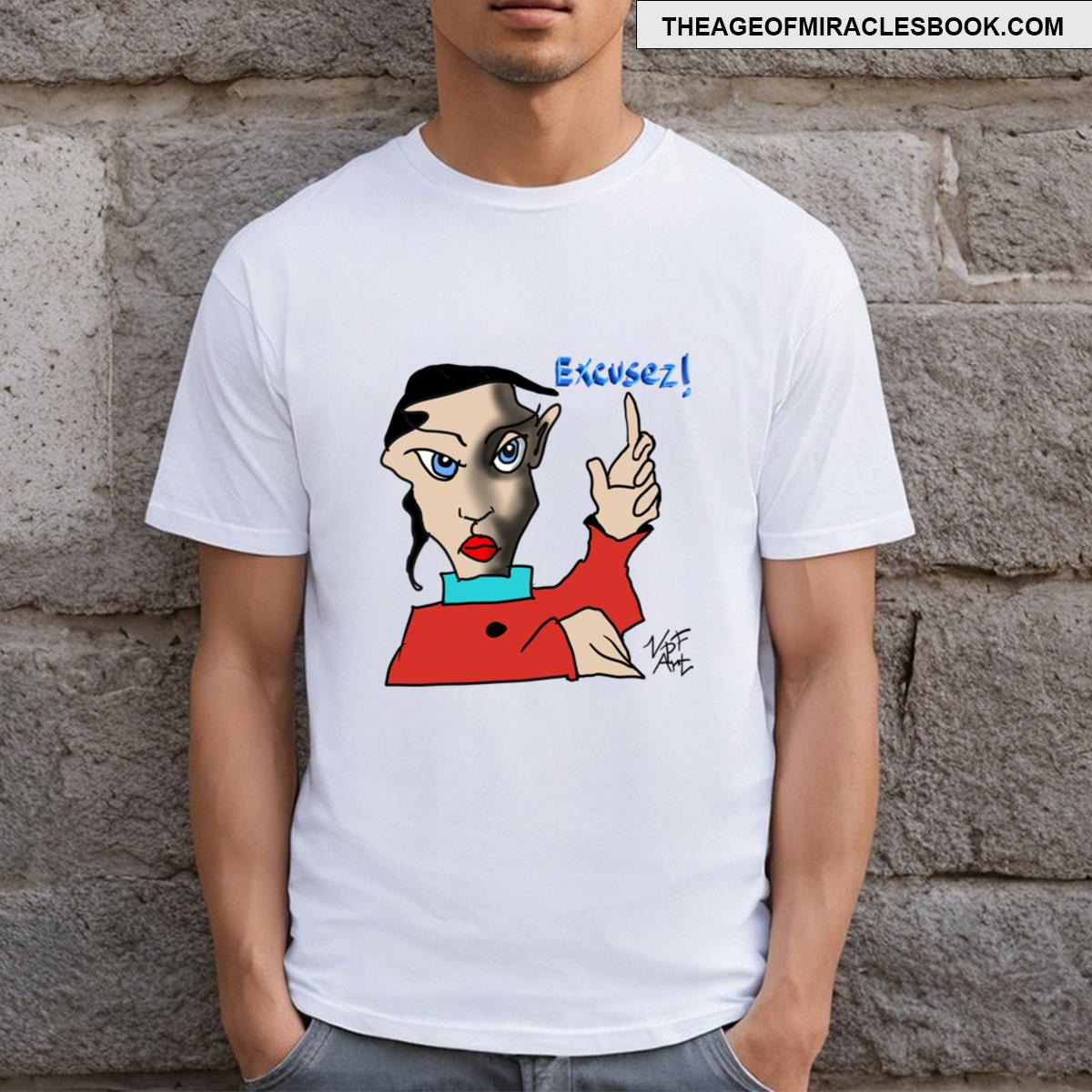 Excusez! Forgive T-shirt