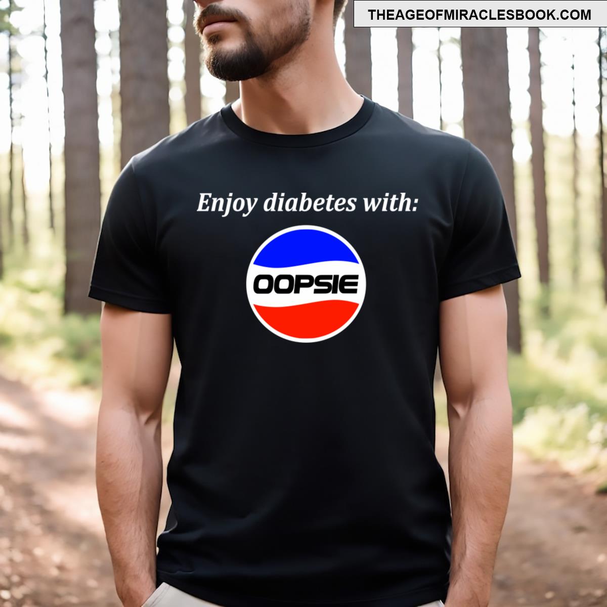 Enjoy Diabetes With Oopsie T-shirt