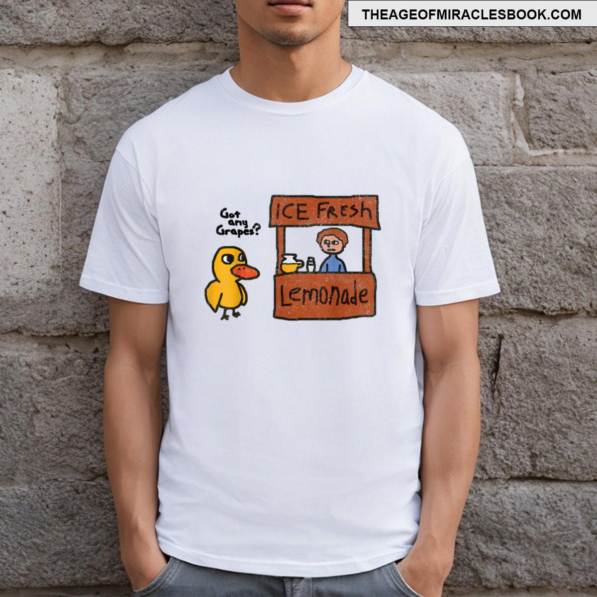 Got Any Grapes T-shirt