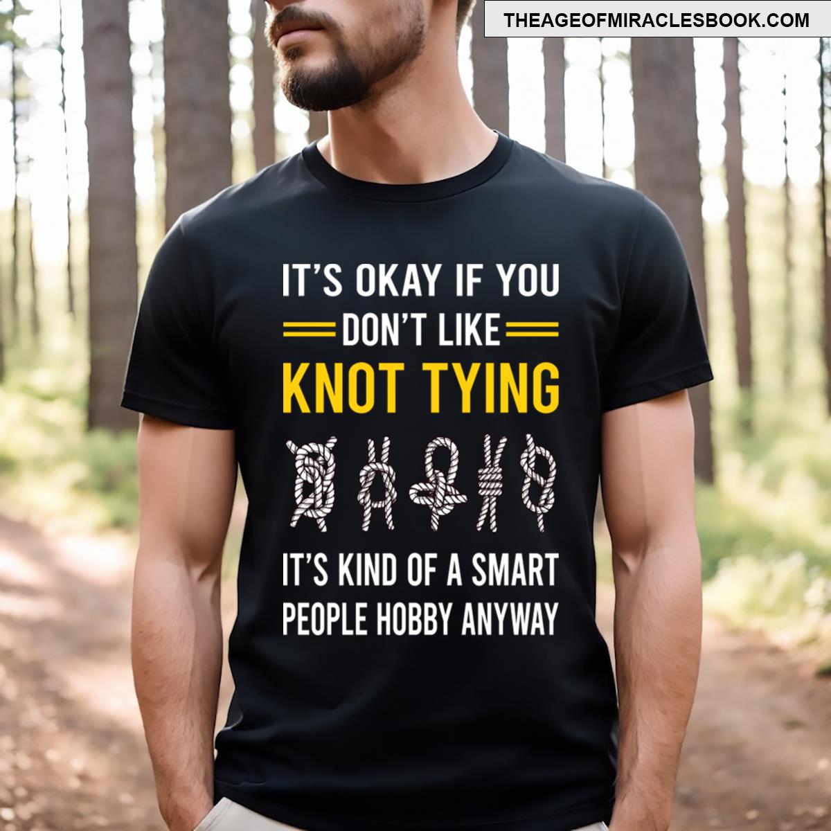 Smart People Hobby Knot Tying T-shirt