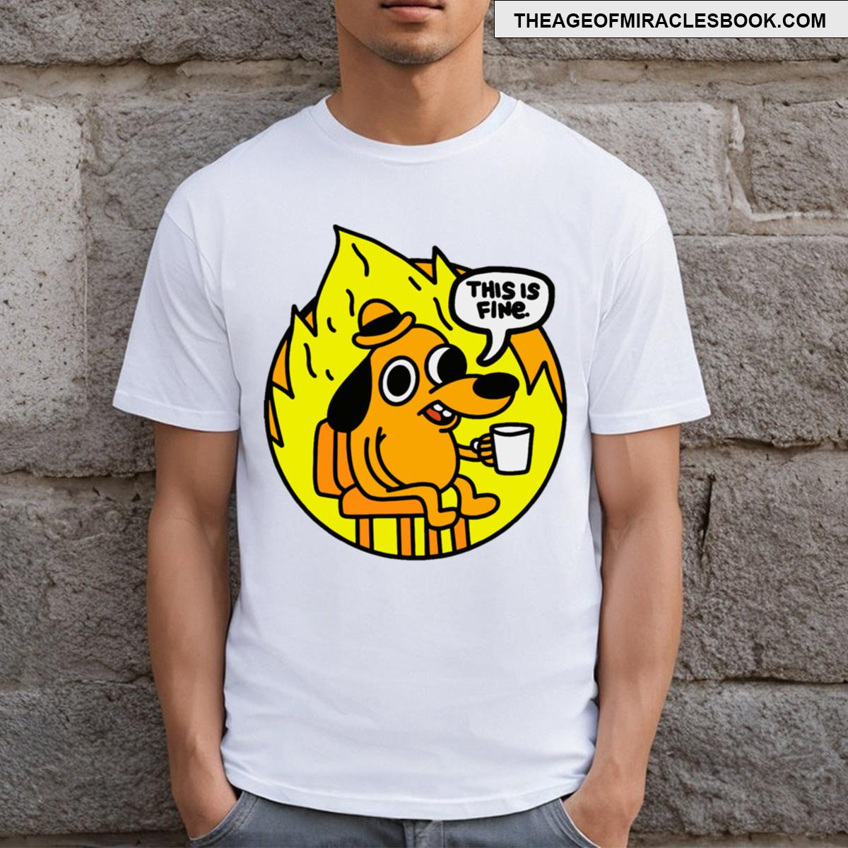 This Is Fine Funny Meme T-shirt