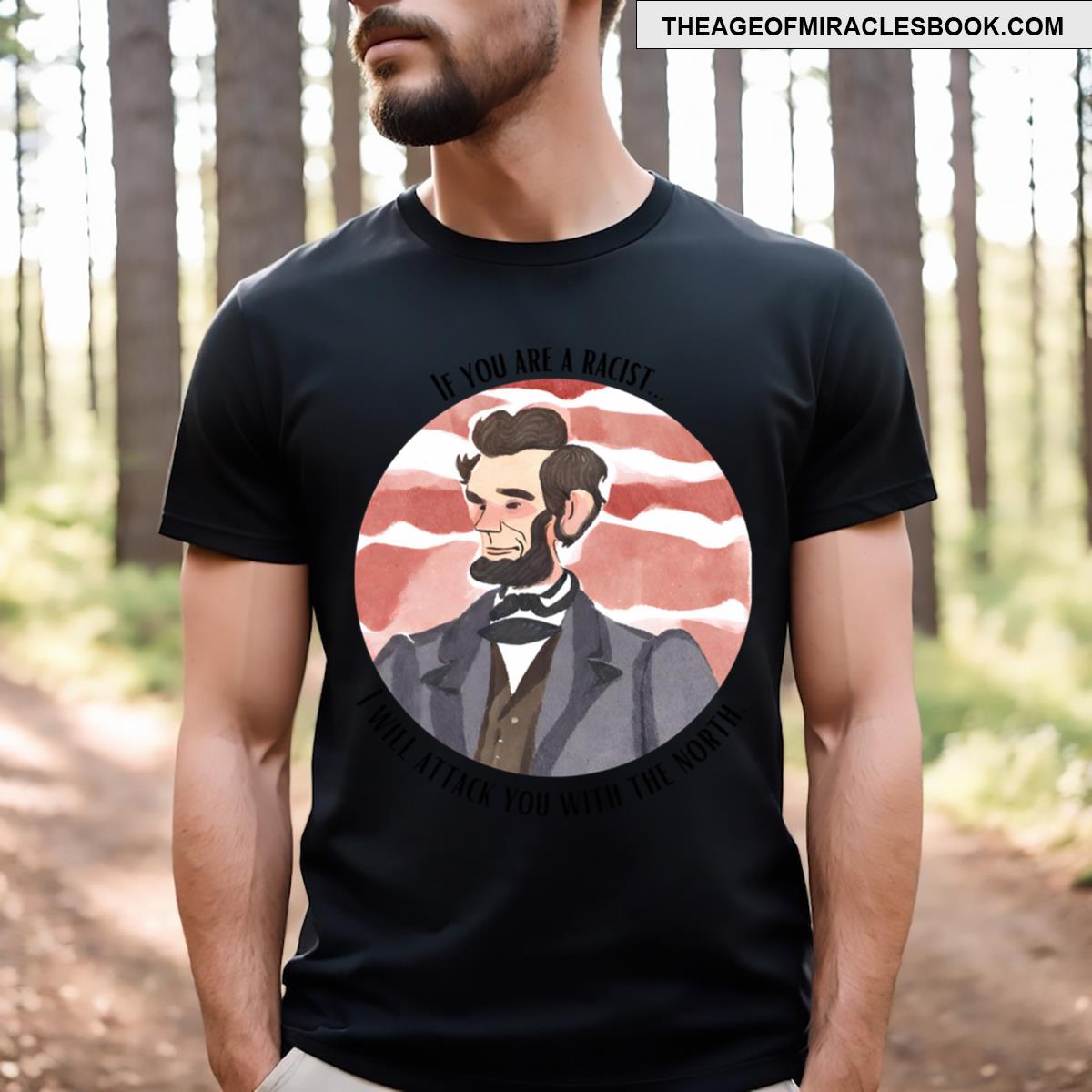 Abraham Lincoln Funny T-shirt