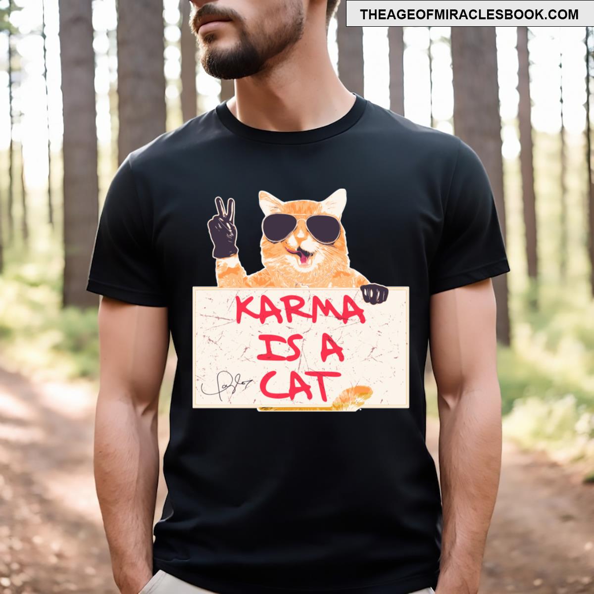 Karma Is A Cat T-shirt