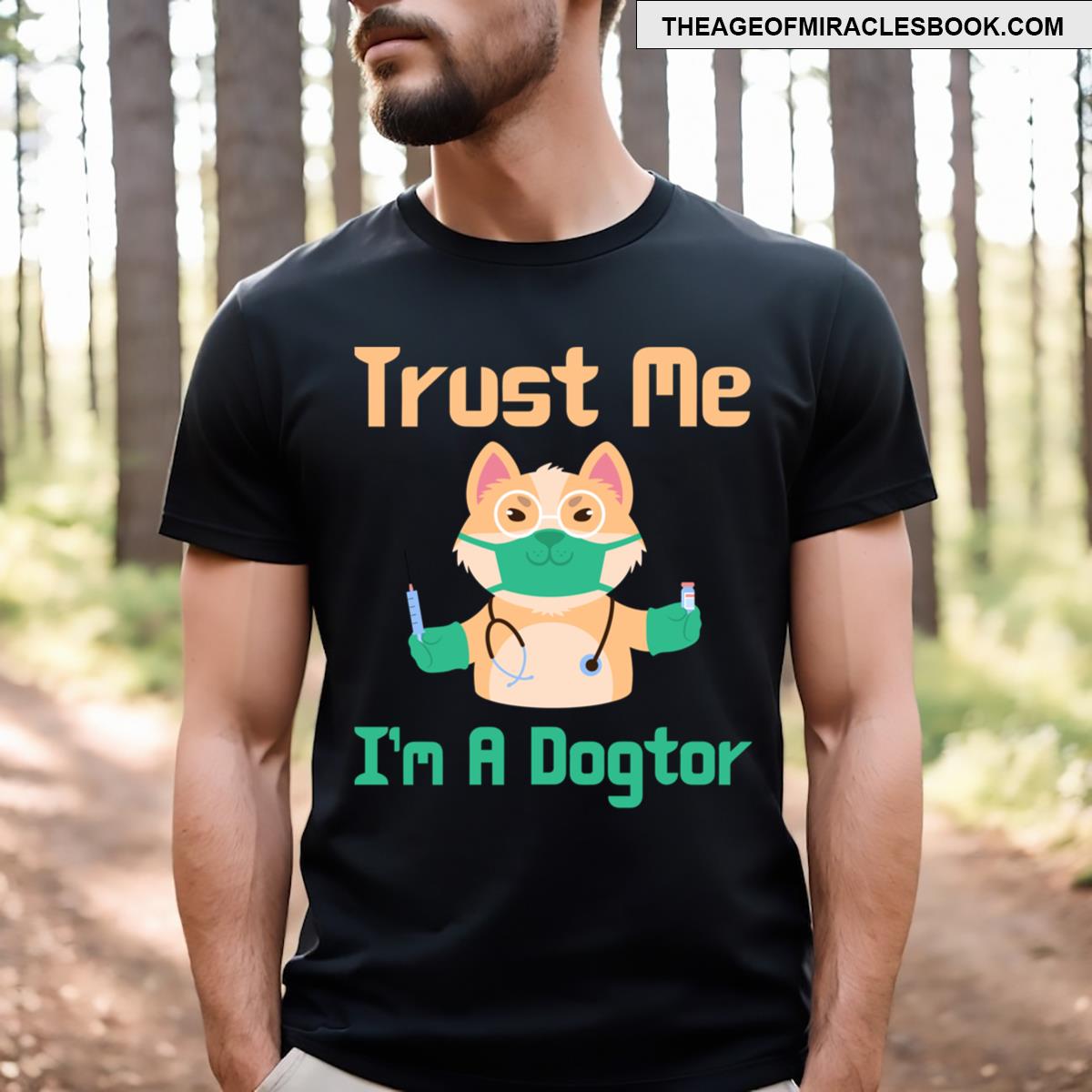Trust Me I’m A Dogtor T-shirt