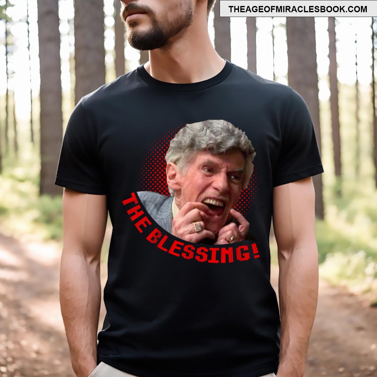 The Blessing Uncle Lewis T-shirt