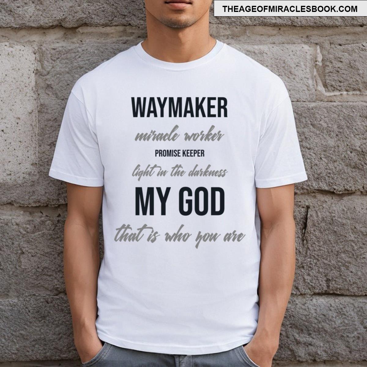 Waymaker Inspirational Quote T-shirt