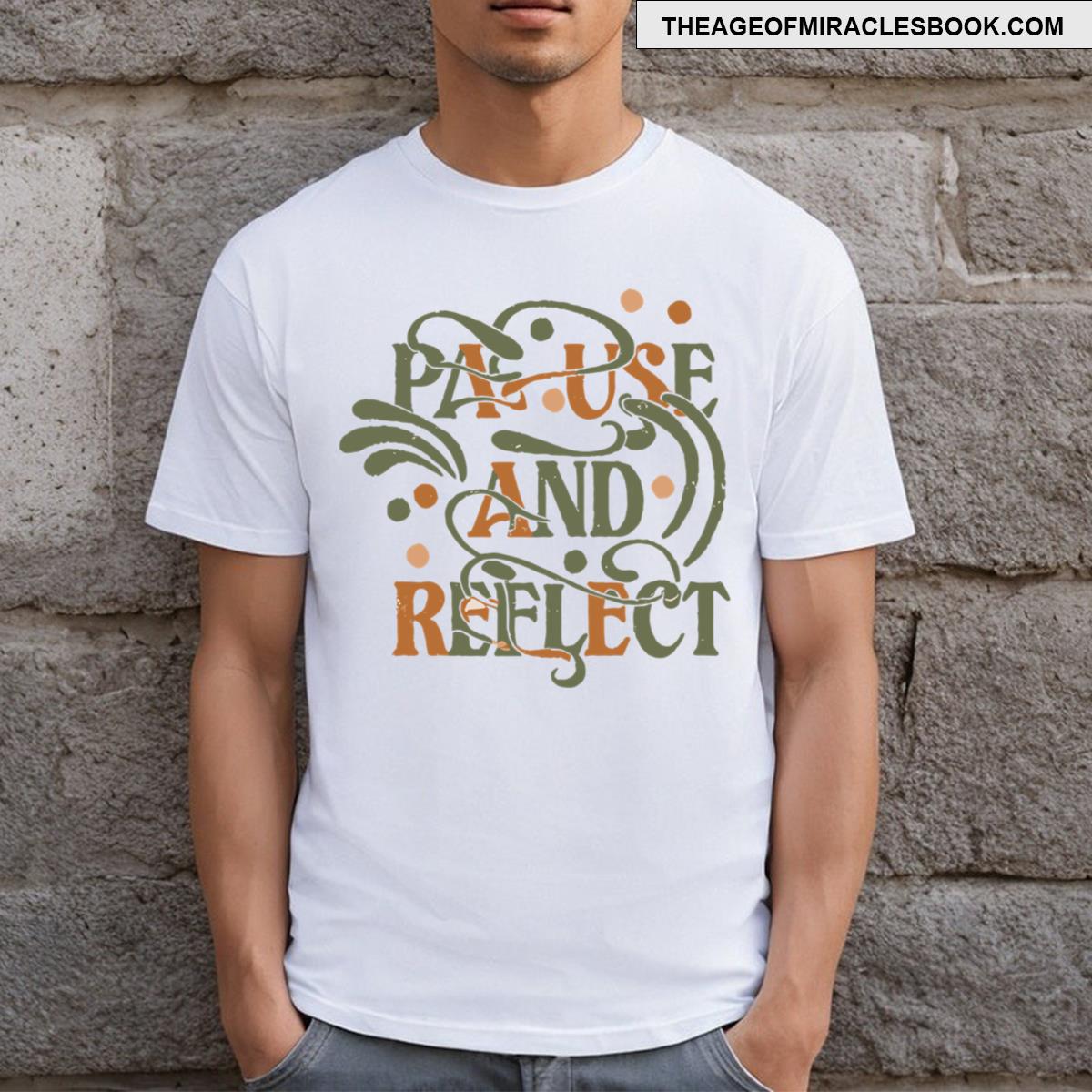 Pause And Reflect 5 T-shirt