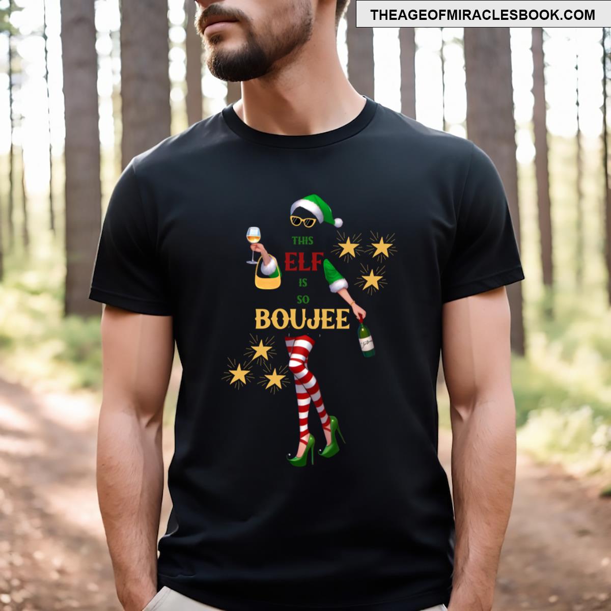 This Elf Is So Boujee T-shirt