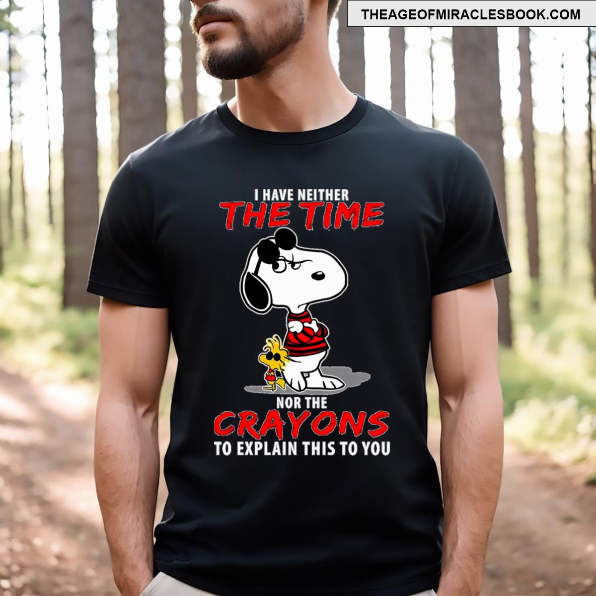 I Do Not Have The Time T-shirt