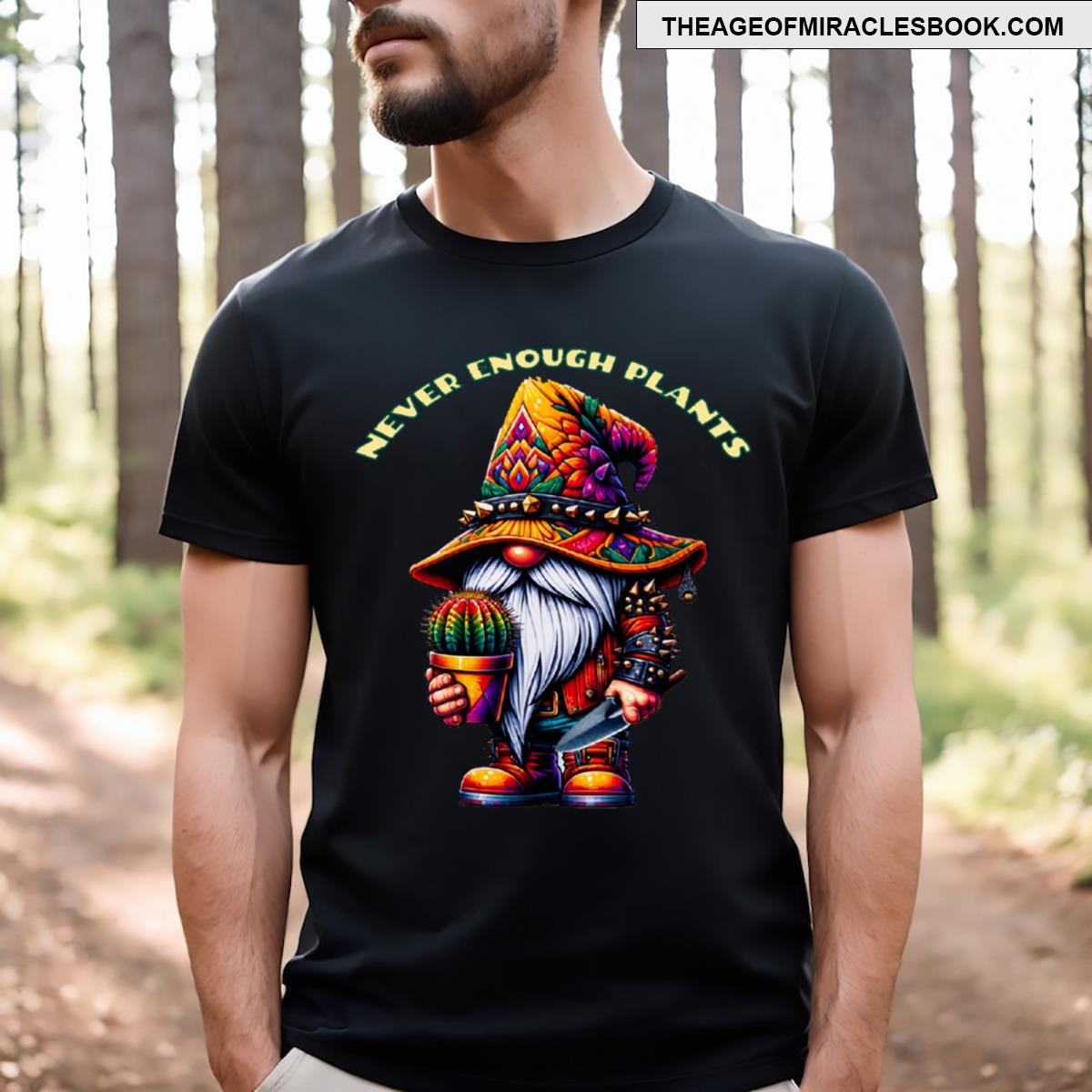 Never Enough Plants T-shirt