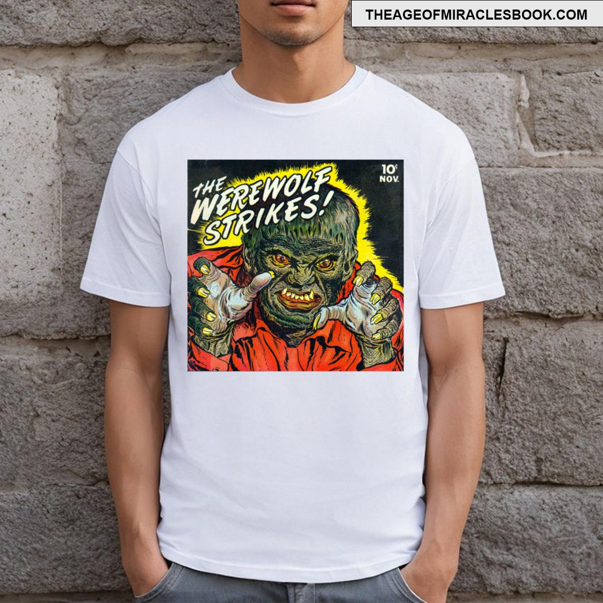 The Werewolf Strikes! T-shirt