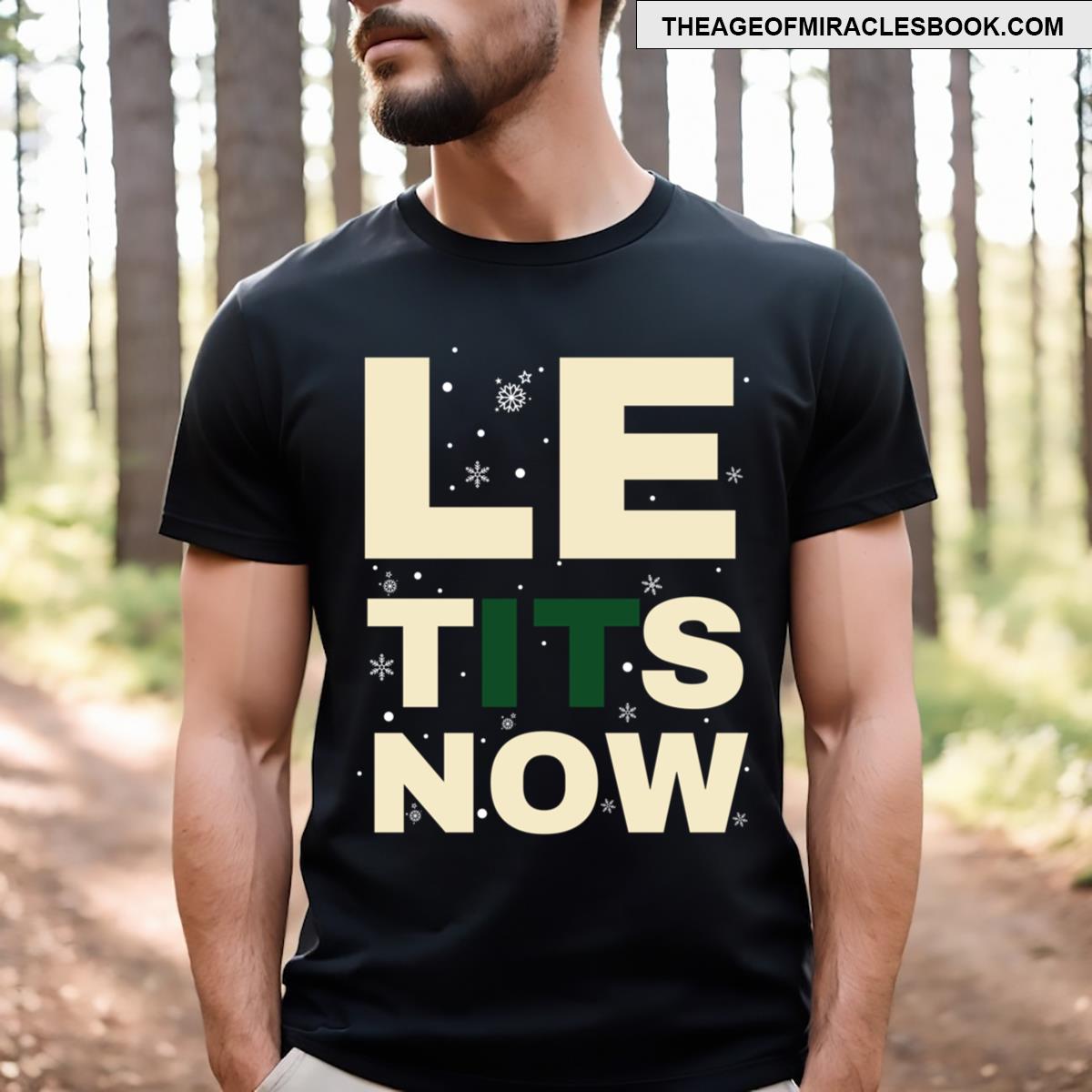 Le Tits Now T-shirt