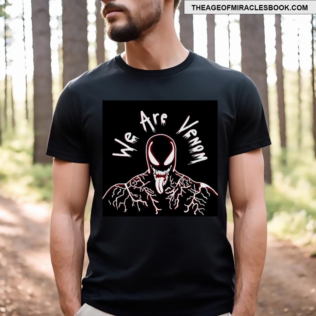 We Are Venom T-shirt