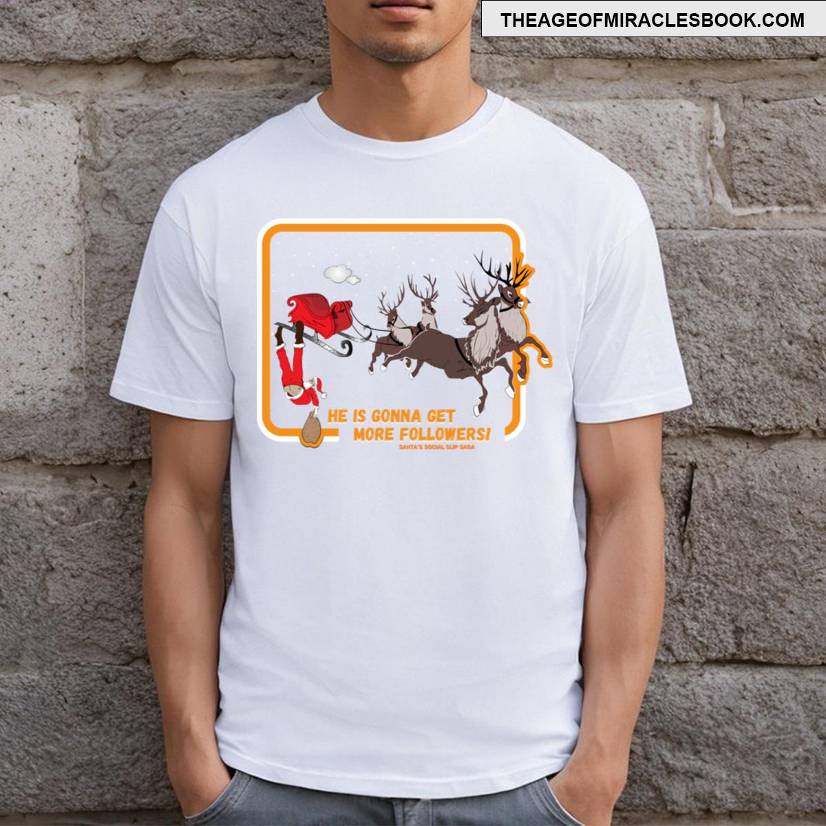 Gaining More Followers Than Ever T-shirt
