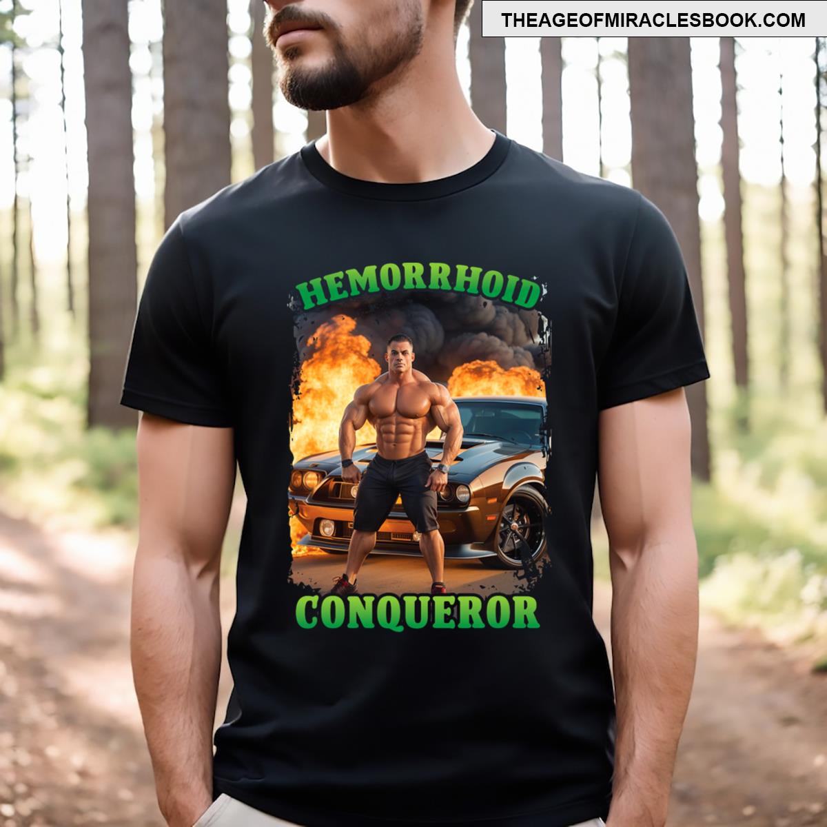 Hemorrhoid Conqueror Funny Meme Weird Offensive Cringe Joke T-shirt