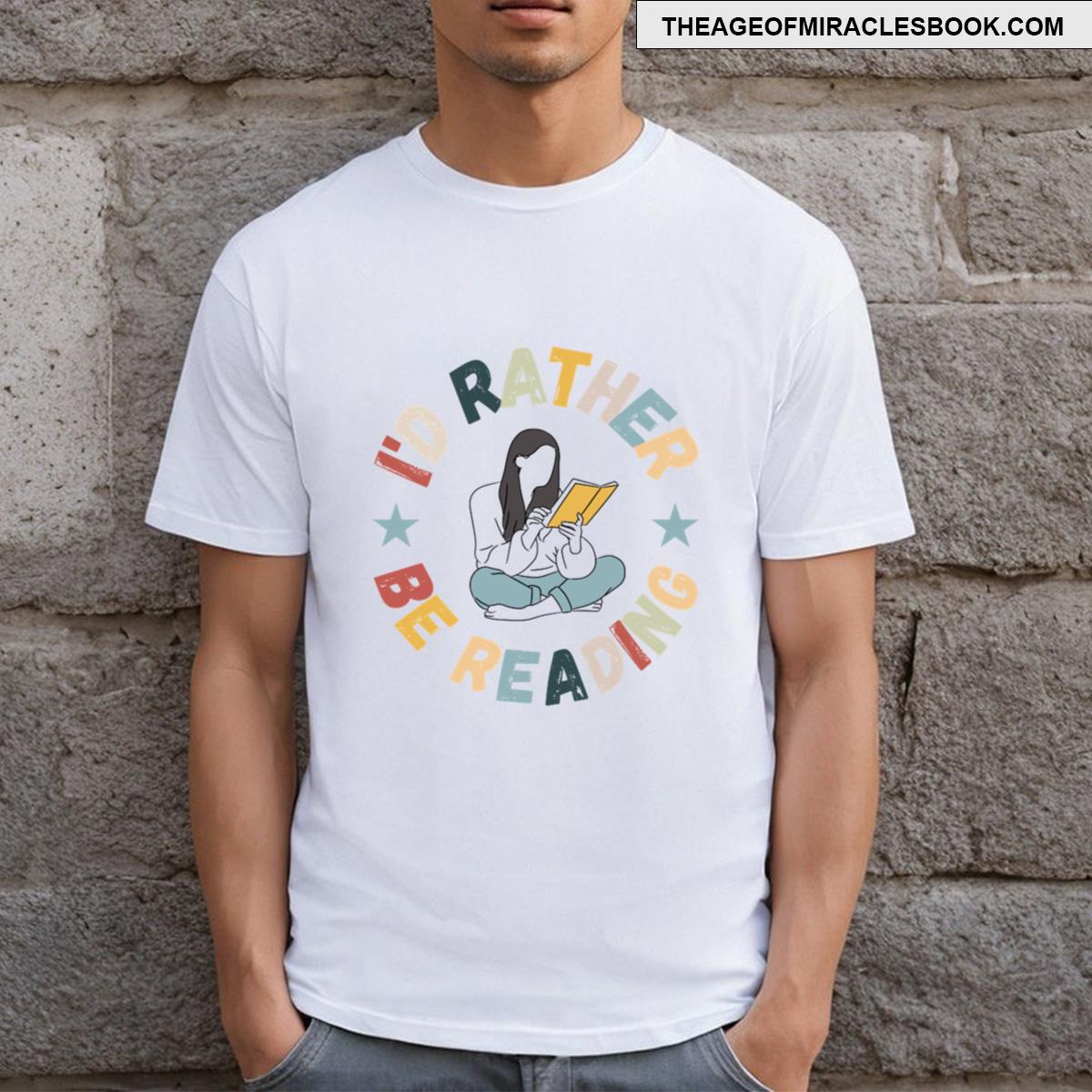I’d Rather Be Reading T-shirt
