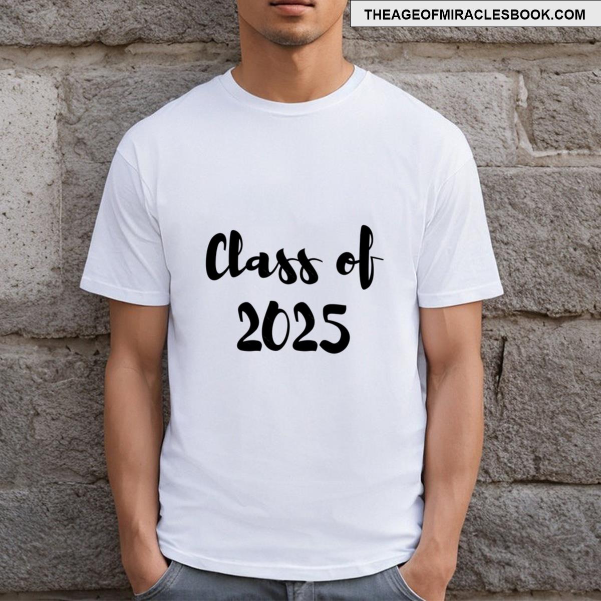 Class Of 2025 T-shirt