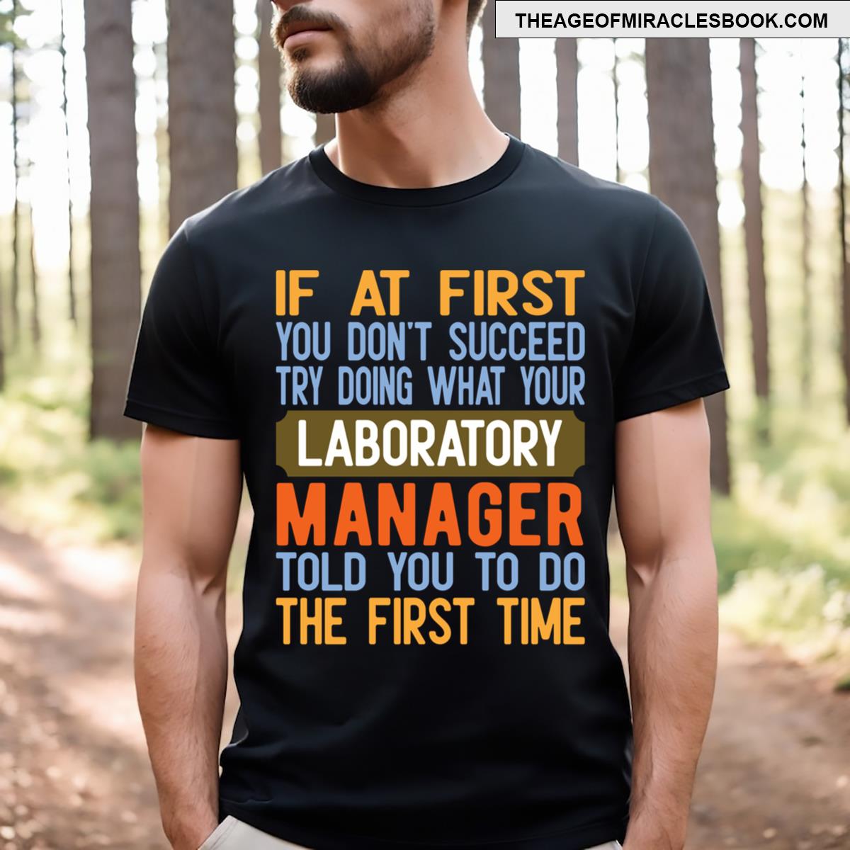 Funny Laboratory Manager T-shirt