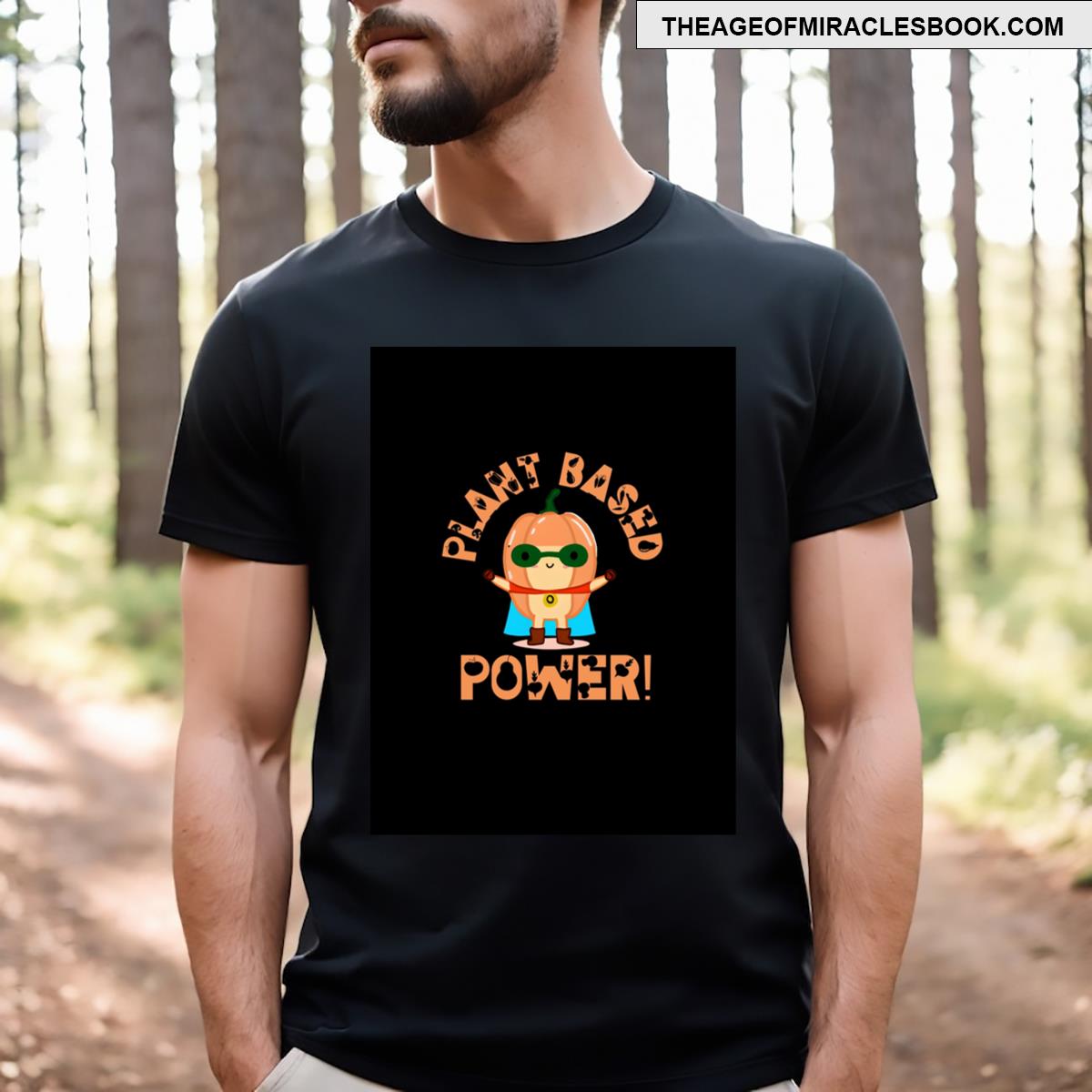 Plant Based Power! Super Pumpkin! Graphic T-shirt