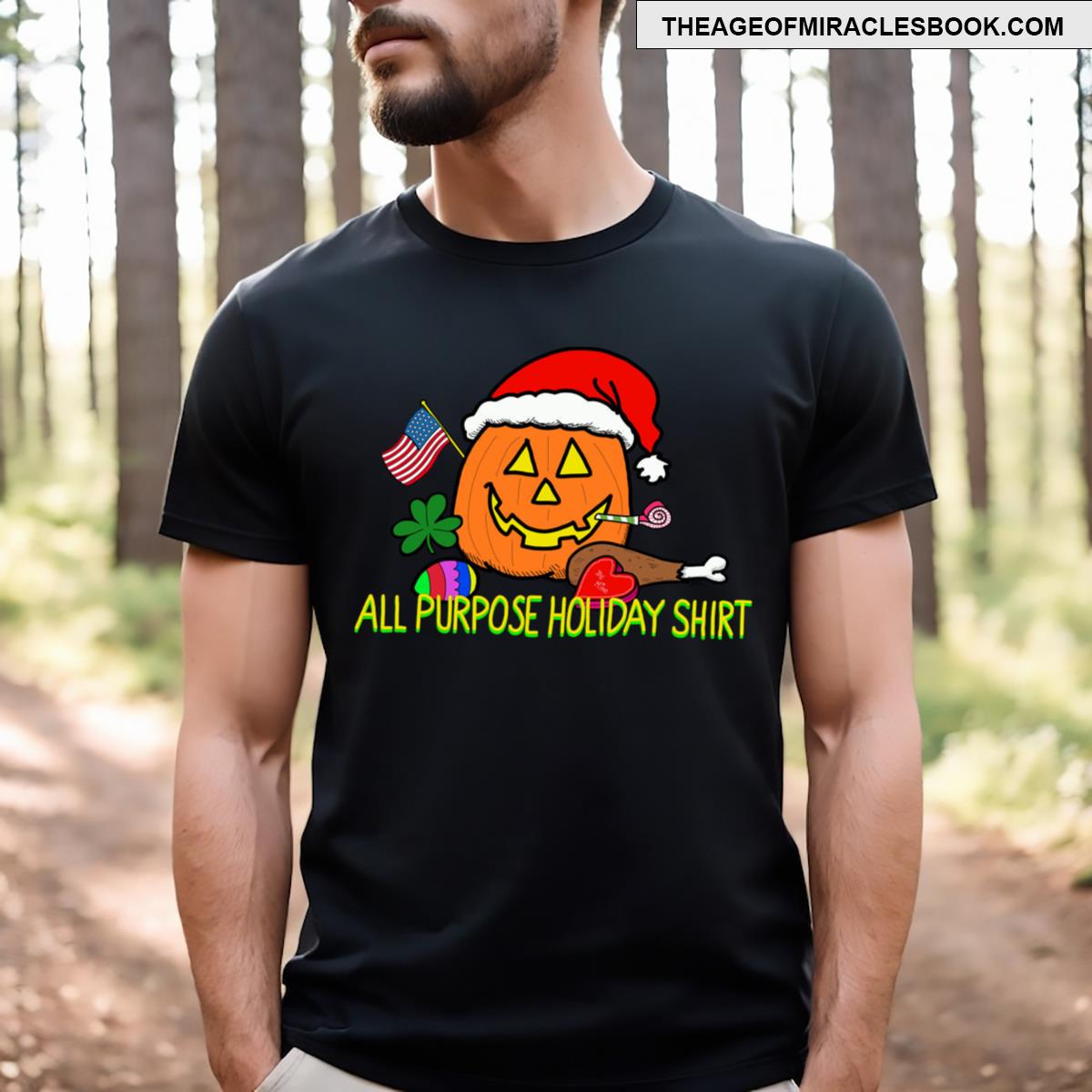 All Purpose Holiday! T-shirt