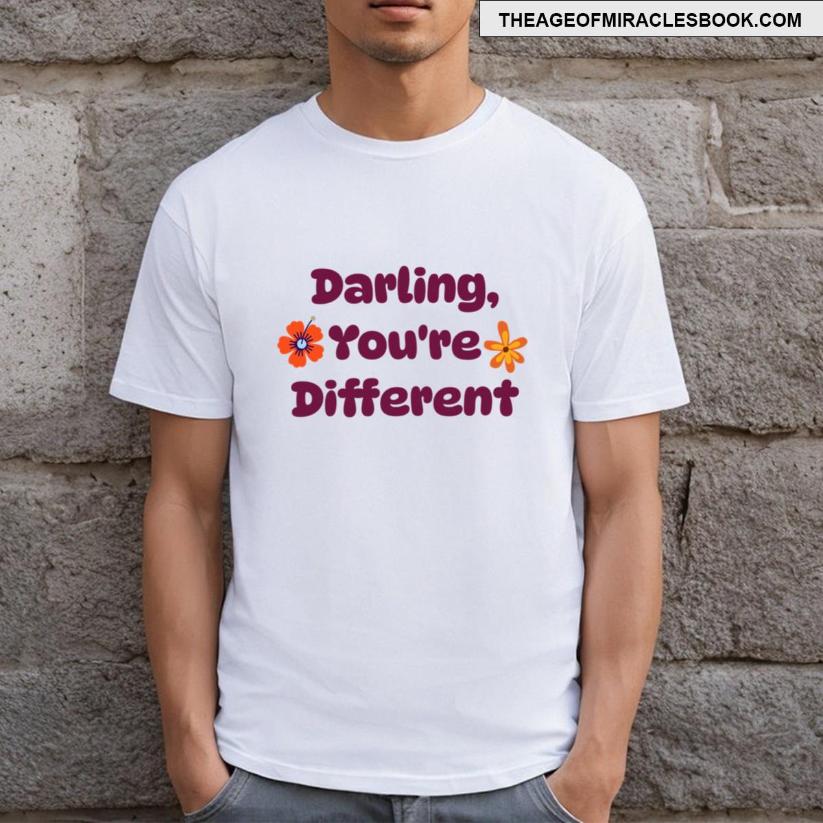 Darling You’re Different T-shirt