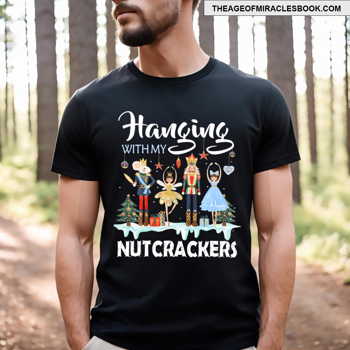 Hanging With My Nutcrackers Squad Christmas Ballet Dance T-shirt