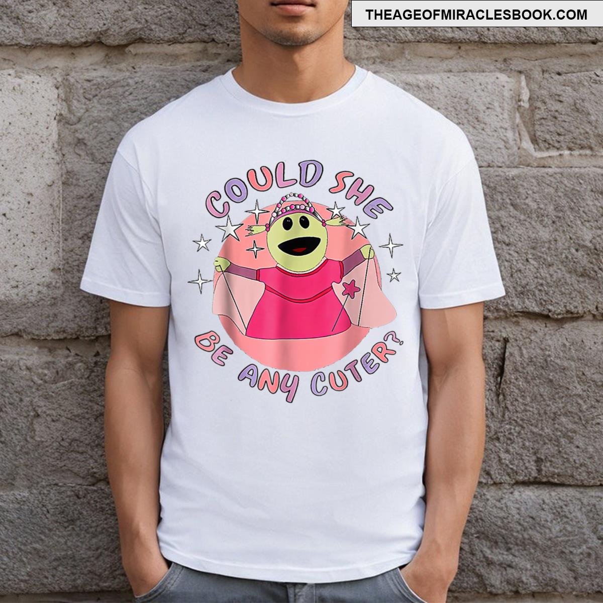 Nanalan Could She Be Any Cuter T-shirt
